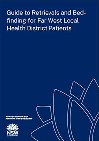 Guide to Retrievals and Bed-finding for Far West Local Health District Patients