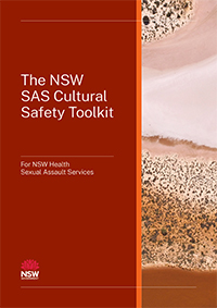 The NSW SAS Cultural Safety Toolkit For NSW Health Sexual Assault