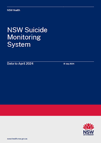 Front page of the NSW Suicide Monitoring System Report for data to April 2024